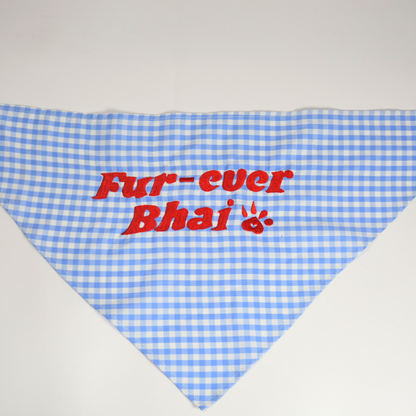 Fur-ever Bhai Bandana | Rakhi Gift for Your Doggo Bro