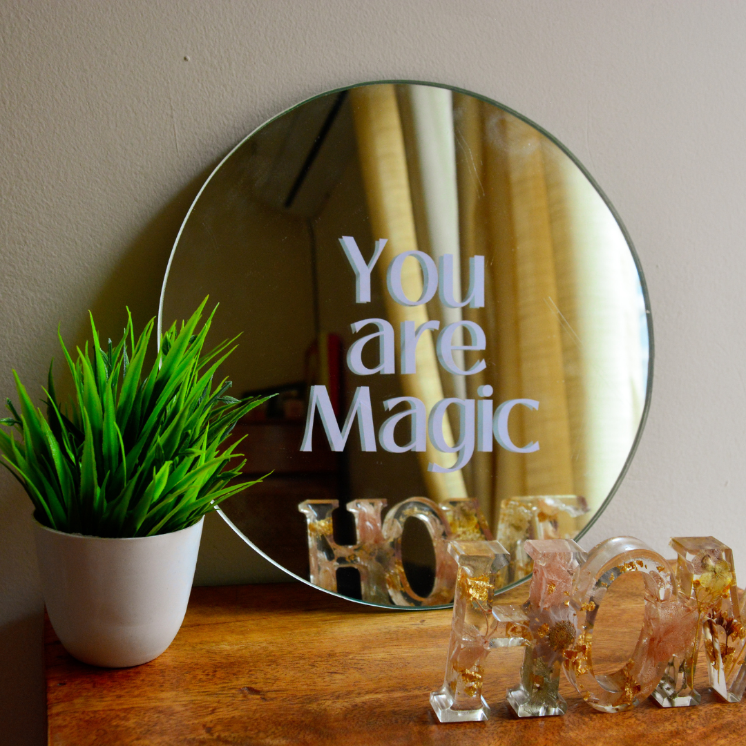 You are Magic | Affirmation Mirror